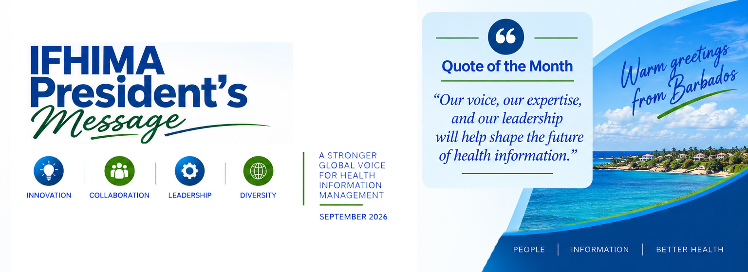 IFHIMA President’s Message